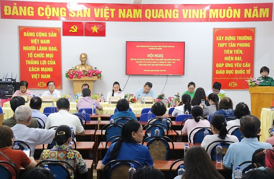 Hội nghị tiếp xúc cử tri đơn vị bầu cử số 7 (từ khu phố 43 đến khu phố 53), phường Tân Hưng, TP. Hồ Chí Minh 